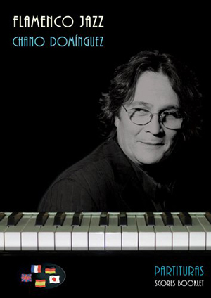 Chano Domínguez Flamenco Jazz Piano Book